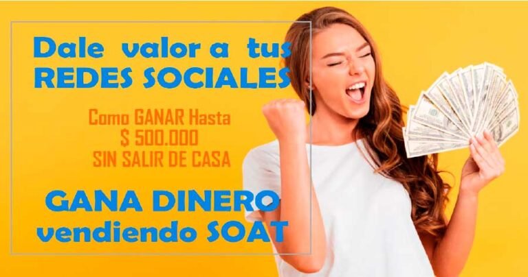 Como Ganar Dinero Desde Casa Vendiendo SOAT