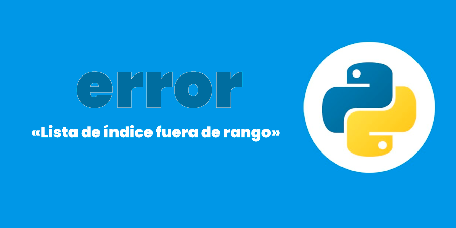 Página 404 error «Lista de índice fuera de rango» de Python