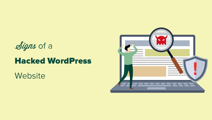 12 señales de que su sitio de WordPress ha sido pirateado (y cómo solucionarlo)