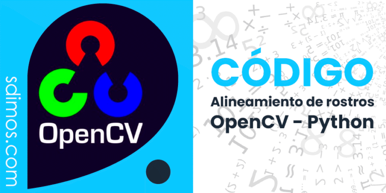 Código de Alineamiento de rostros OpenCV – Python