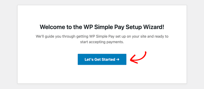 Agregue Klarna Payments a WordPress (2 formas fáciles) El asistente de configuración de WP Simple Pay se iniciará automáticamente