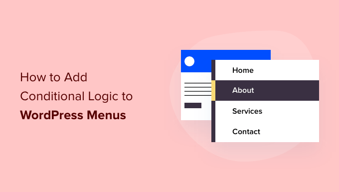 Agregue lógica condicional a los menús en WordPress