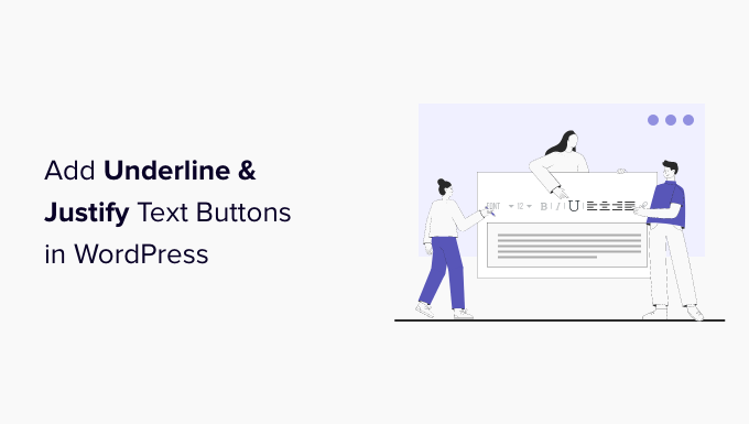Cómo subrayar y justificar botones de texto en WordPress