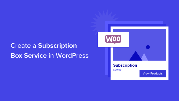 Creación de un servicio de caja de suscripción en WordPress