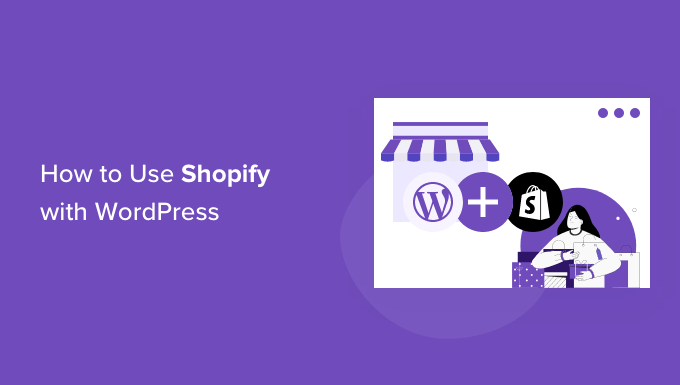 Integra fácilmente Shopify con WordPress (paso a paso)