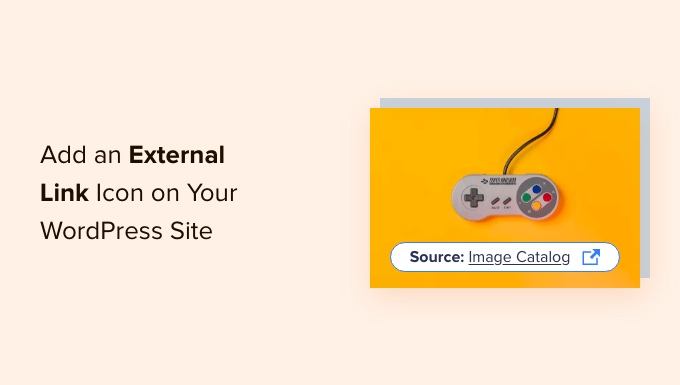 Cómo agregar un icono de enlace externo a su sitio de WordPress