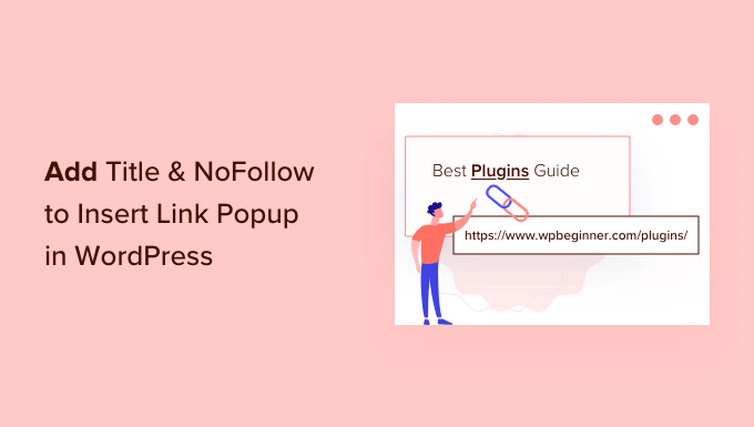 Agregar título y NoFollow para insertar enlace emergente en WordPress