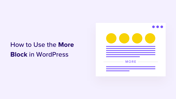 Cómo usar correctamente el Bloque Más en WordPress