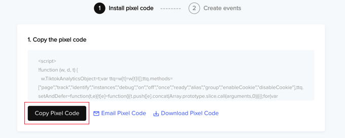 Cómo configurar correctamente el píxel de anuncios de TikTok en WordPress Haga clic en el botón Copiar código de píxel