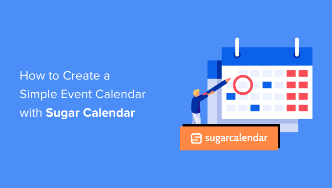 Cree un calendario de eventos simple con Sugar Calendar