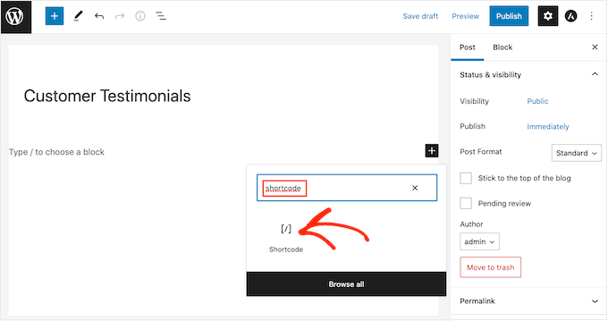 Cómo agregar testimonios rotativos en WordPress (3 formas) Agregar un bloque de shortcode en WordPress