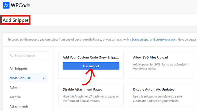 Cómo deshabilitar el desbordamiento en WordPress (eliminar el desplazamiento horizontal) Haga clic en el botón Usar fragmento