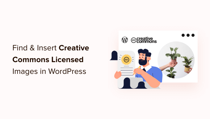 Cómo encontrar e insertar imágenes con licencia Creative Commons en WordPress