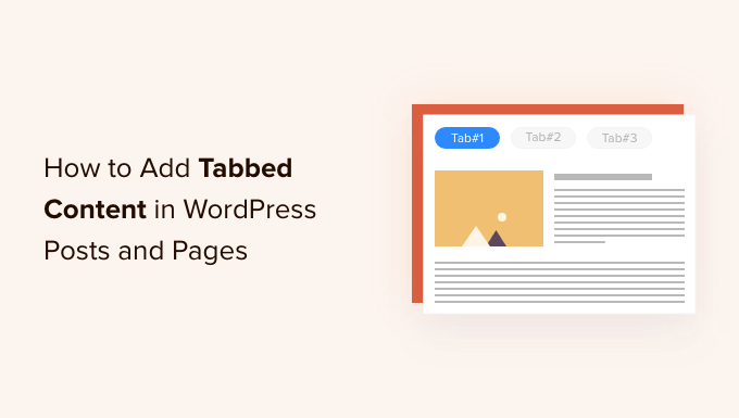 Agregue contenido con pestañas a las publicaciones y páginas de WordPress
