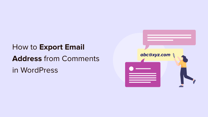 Exportar direcciones de correo electrónico desde los comentarios de WordPress