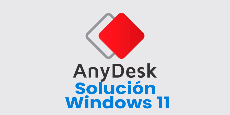 Sistema Operativo Windows: La Evolución, Historia y Relevancia en la Computación Cómo Arreglar AnyDesk Que No Funciona en Windows 11