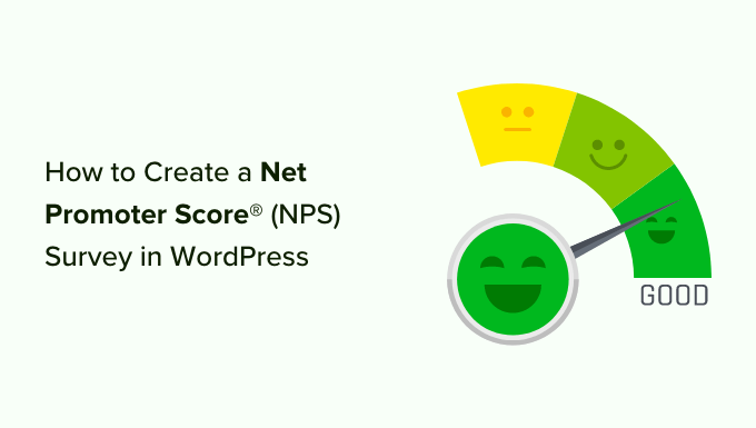 Cómo crear una encuesta Net Promoter Score® (NPS) en WordPress
