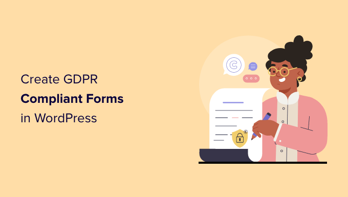 Cómo crear formularios compatibles con GDPR en WordPress