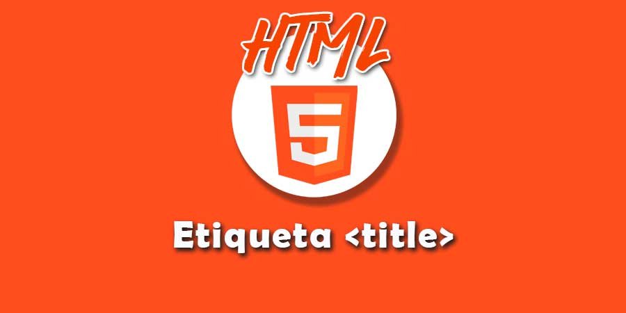 Etiqueta title en html